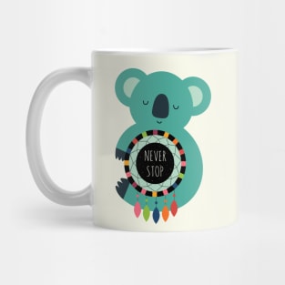 Never Stop Dreaming Mug